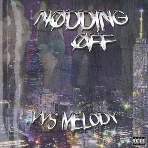 nodding off freestyle (Explicit)