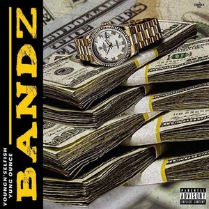 Bandz (Explicit)