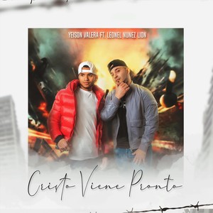 Cristo Viene Pronto (feat. Leonel Nunez Lion)