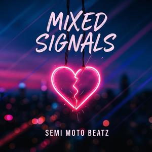 Mixed Signals (Radio Edit)