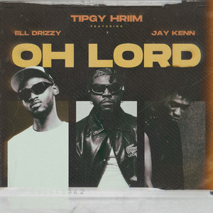 Oh Lord (Explicit)