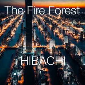 The Fire Forest