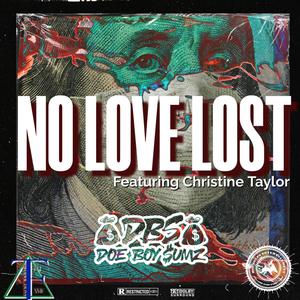 No Love Lost (Explicit)