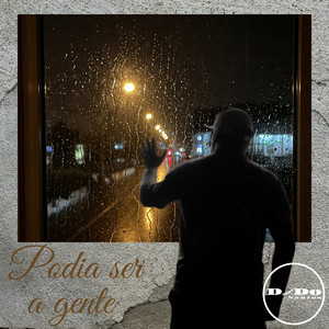 Podia ser a gente