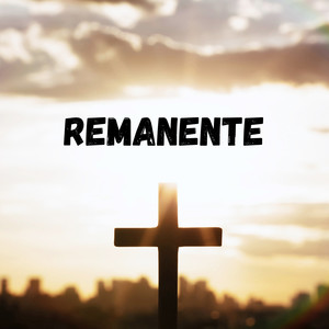 Remanente (Somos el Remanente)