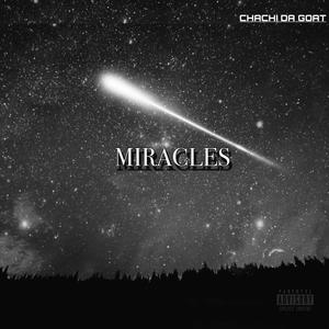 Miracles (feat. Melenie Monet) (Explicit)
