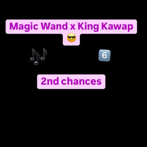 2nd chances (feat. King kawap) (Explicit)