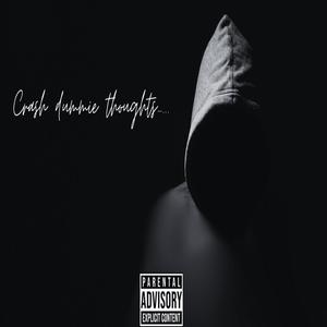 Crash dummie thoughts (Explicit)