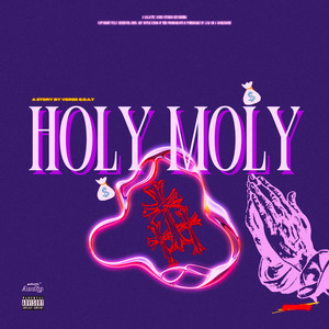 Holy Moly (Explicit)