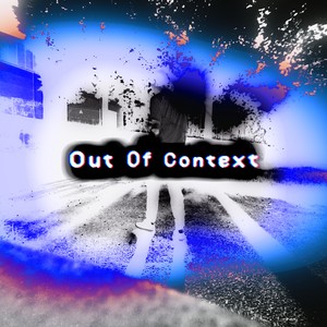 Out Of Context (Instrumental)