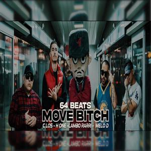 Move ***** (feat. Lambo Rarri, C Los Hustle, Melo D & H One) [Explicit]