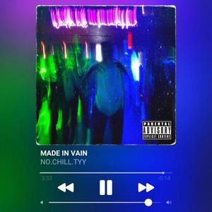 MADE IN VAIN (EP) [Explicit]