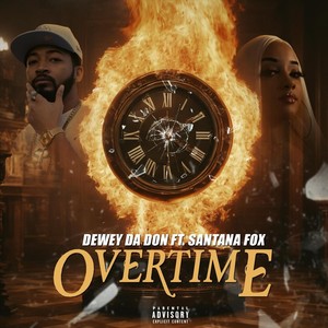 Overtime (feat. Santana Fox) (Explicit)