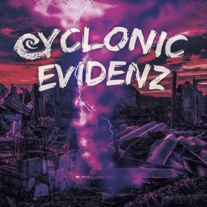 Cyclonic Evidenz (Explicit)