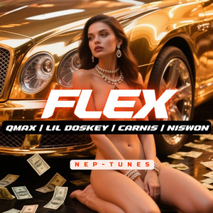 FLEX (feat. Niswon, Lil Doskey & Carnis) (Explicit)