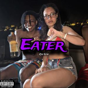 Eater (Explicit)
