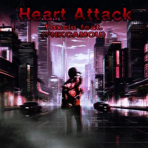 Heart Attack (feat. PNKCamou)