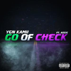 GO OF CHECK (feat. Assie) [Explicit]