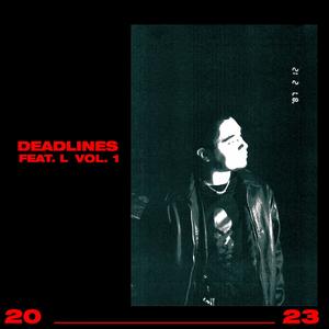 DEADLINES (feat. Light) (Explicit)