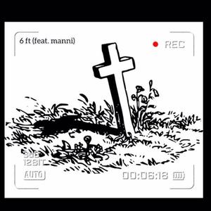 6ft (feat. manni) [Explicit]