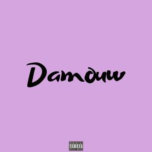 Damouw (Explicit)