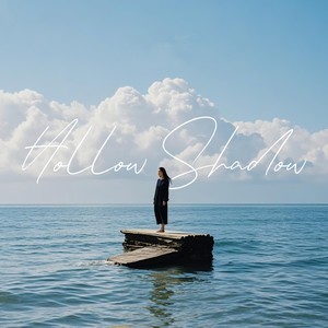 Hollow Shadow