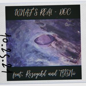 What's Real (feat. Anna Steffey) [Explicit]