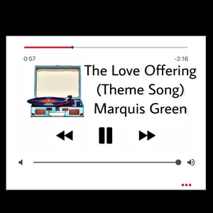 The Love Offering (Theme Song)