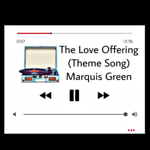 The Love Offering(Theme Song)