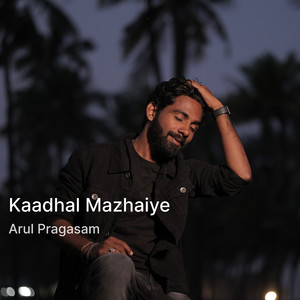 Kaadhal Mazhaiye (COVER版)