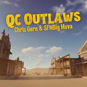 QC Outlaws (feat. SfmBig Muva)