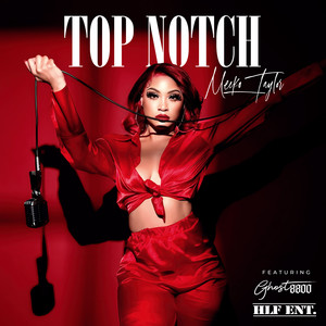 Top Notch (feat. Ghost8800) [Explicit]
