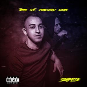 Sorpasso (feat. Danny Suarez & Sherka) [Explicit]