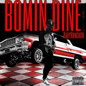 Bomin Dine (Explicit)