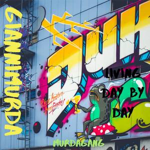 Living Day By Day (Explicit)