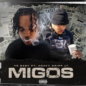 Migos (feat. YG BABY) (Explicit)