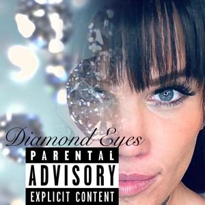 Diamond Eyes (Explicit)