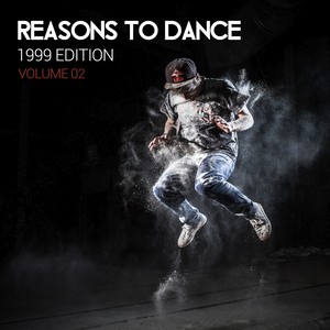 Reasons To Dance (1999, Vol. 02)