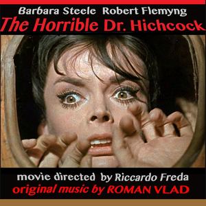 The Horrible Dr. Hichcock (L'orribile Segreto Del Dr. Hichcock) [Original Movie Soundtrack]