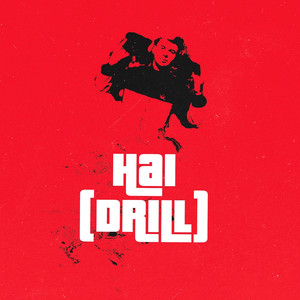 Hai (Drill) [Explicit]