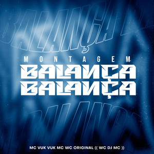 Montagem - Balança Balança (Explicit)