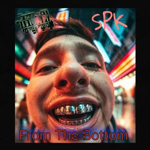 From The Bottom (Explicit)