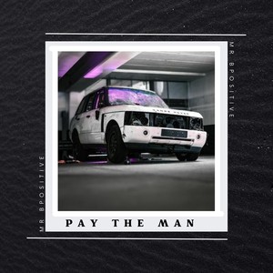 Pay the Man