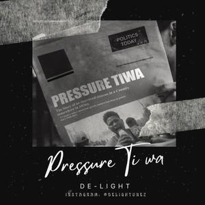 Pressure Ti wa