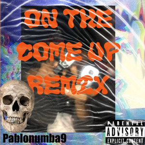 On The Come Up (Explicit)