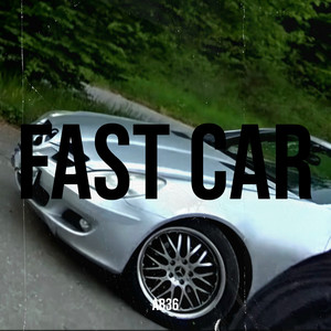 Fast Car