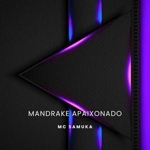 Mandrake Apaixonado (Explicit)