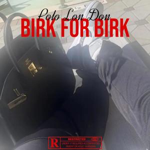 Birk For Birk (Explicit)