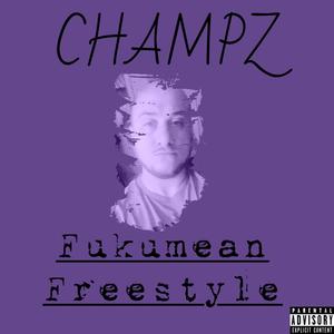 Fukumean Freestyle (Explicit)