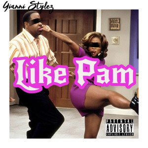 Like Pam (Explicit)